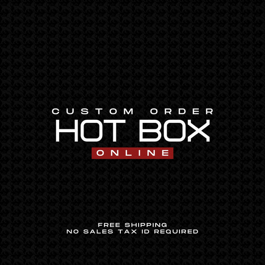 CUSTOM ORDER FOR HOT BOX